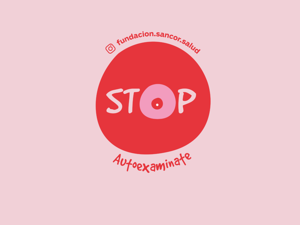 Stop Autoexaminate Fundación SanCor Salud