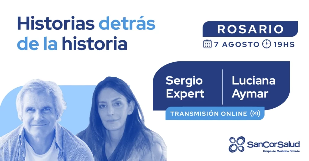 “Historias detrás de la historia” se despide en Rosario de la mano de Luciana Aymar y Sergio Expert